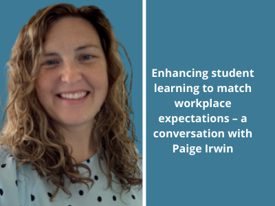 Image representing Enhancing student learning to match workplace expectations – a conversation with Paige Irwin