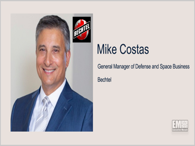 Mike Costas, GM of Defense and Space Business with Bechtel