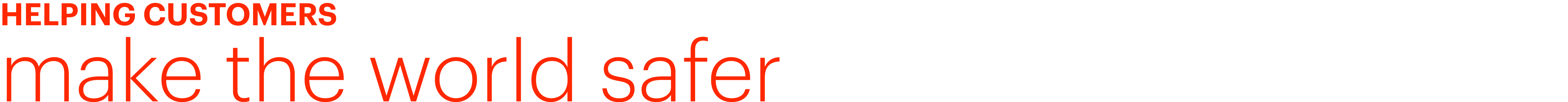 Helping customers make the world safer 