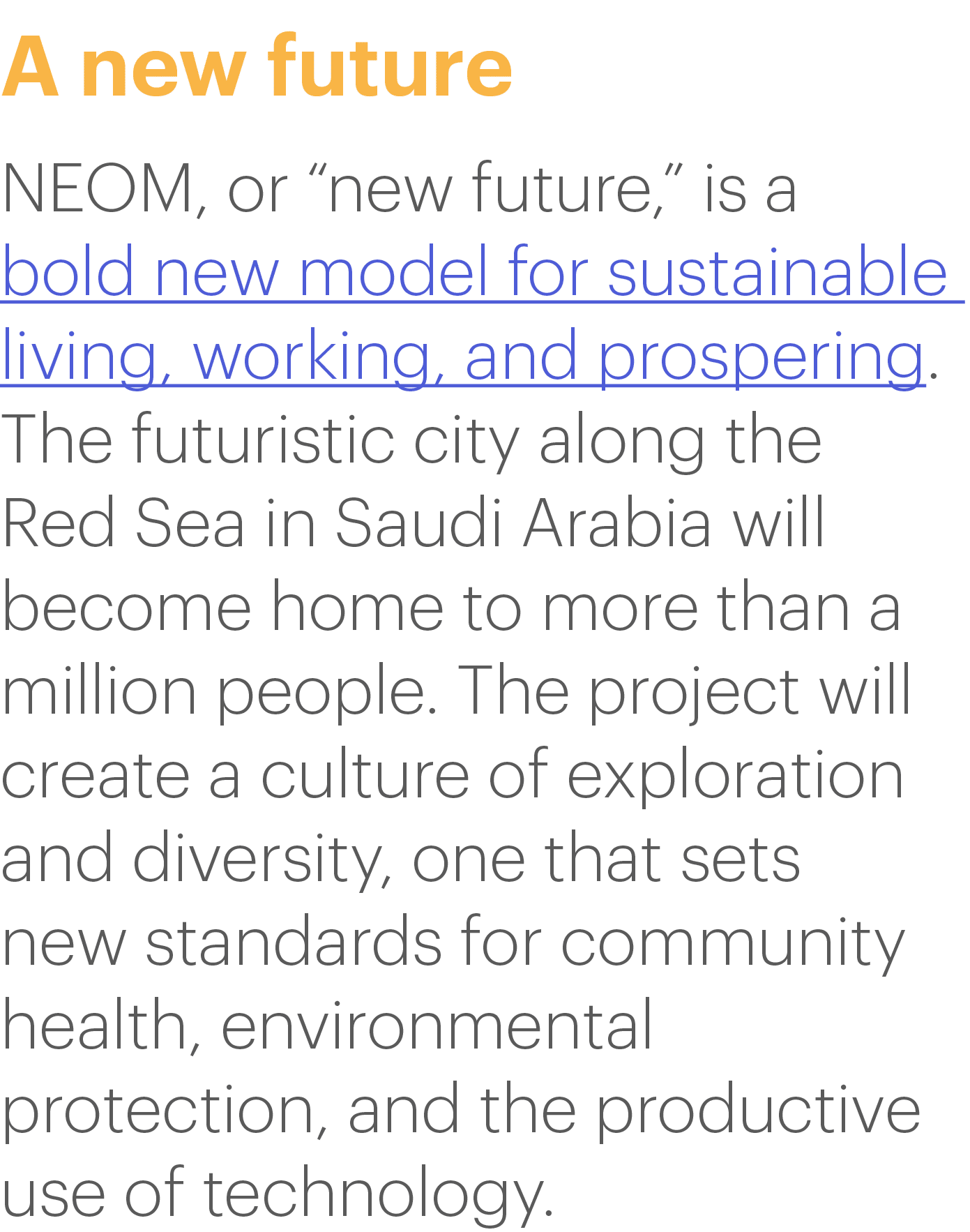 A new future NEOM, or  new future,  is a bold new model for sustainable living, working, and prospering  The futurist   