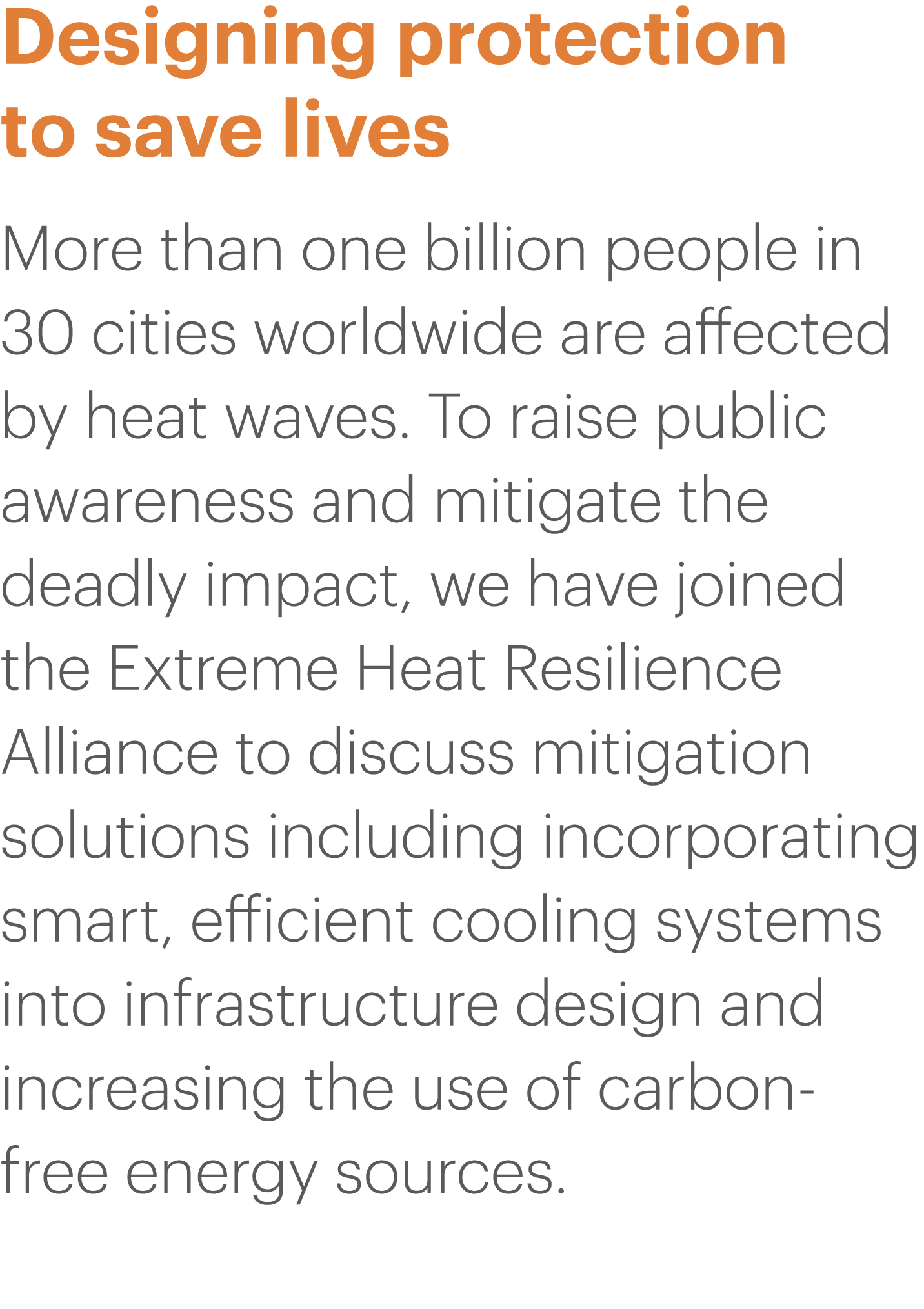 Designing protection to save lives More than one billion people in 30 cities worldwide are affected by heat waves  To   