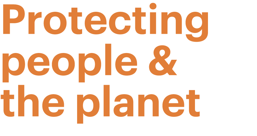Protecting people & the planet 
