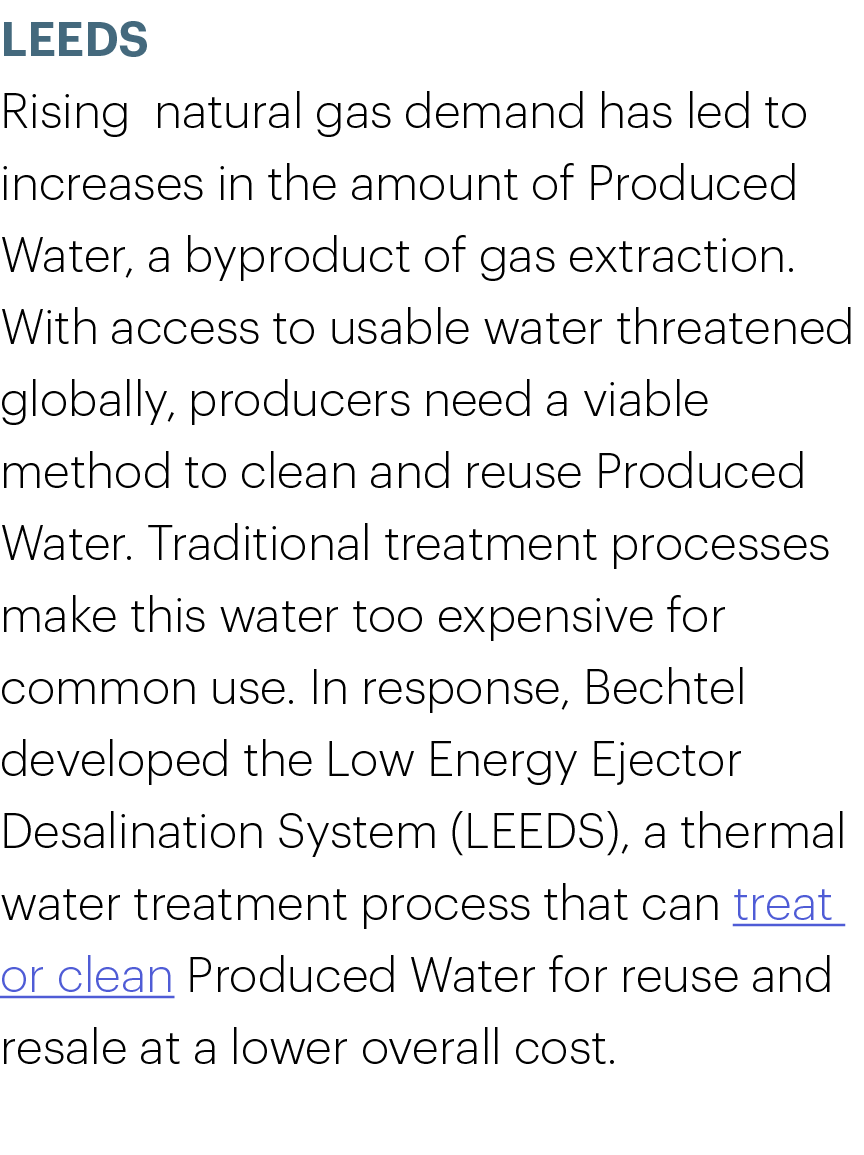 LEEDS Rising natural gas demand has led to increases in the amount of Produced Water, a byproduct of gas extraction. ...